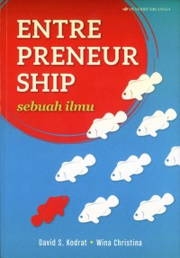 Entrepreneurship: Sebuah Ilmu