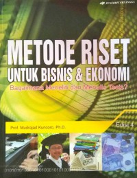 Metode Riset untuk Bisnis & Ekonomi: Edisi 4