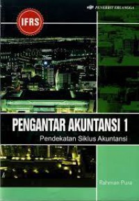 Pengantar Akuntansi 1: Pendekatan Siklus Akuntansi