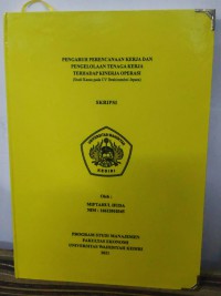 Pengaruh Perencanaan Kerja dan Pengelolaan Tenaga Kerja Terhadap Kinerja Operasi (Studi Kasus pada CV Ibrahimeubel Jepara)