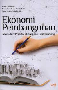 Ekonomi Pembangunan: Teori dan Tantangan di Negara Berkembang