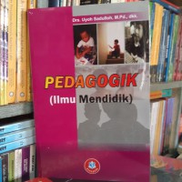 PEDAGOGIK (Ilmu Mendidik)