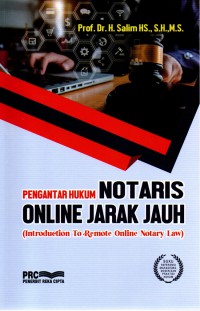 Pengantar Hukum: Notaris Online Jarak Jauh (Introduction to Remote Online Notary Law)