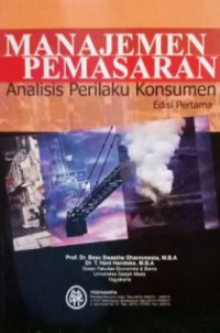 Manajemen Pemasaran: Analisis Perilaku Konsumen