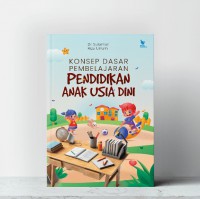 Konsep Dasar Pembelajaran Pendidikan Anak Usia Dini