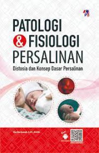 Patologi dan Fisiologi Persalinan: Distosia dan Konsep Dasar Persalinan