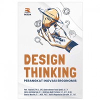 Design Thinking: Perangkat Inovasi Ergonomis