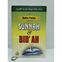 BUKU PINTAR: SUNNAH & BID'AH