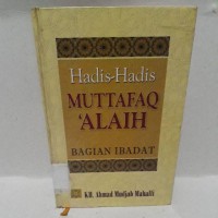 HADIS-HADIS MUTTAFAQ 'ALAIH: Bagian Ibadat