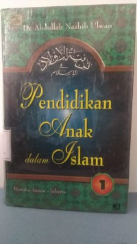 Pendidikan Anak dalam Islam: 1