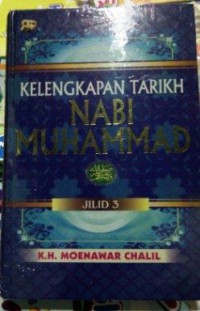 Kelengkapan Tarikh Nabi Muhammad saw II: Jilid 3