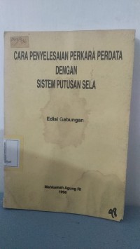 Cara Penyelesaian Perkara Perdata dengan Sistem Putusan Sela