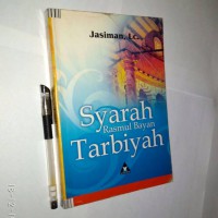 SYARAH RASMUL BAYAN: TARBIYAH