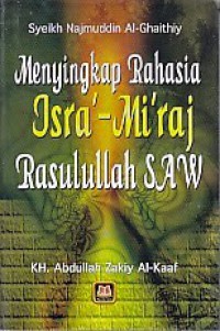 MENYINGKAP RAHASIA ISRA MIRAJ