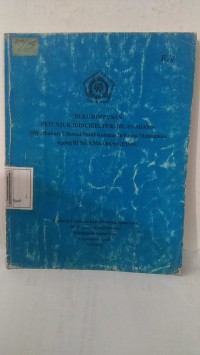 BUKU HIMPUNAN PETUNJUK JUDICIEEL PERADILAN AGAMA (Diperbaharui Sesuai Surat Keputusan Ketua Mahkamah Agung RI No. KMA/001/SK/I/1991