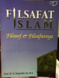 FILSAFAT ISLAM: Filosof dan Filsafatnya