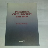 Presiden, Civil Society dan HAM