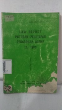 LAW REPORT PUTUSAN / PENETAPAN PENGADILAN AGAMA TH. 1980