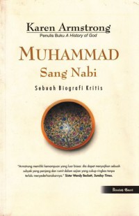 MUHAMMAD SANG NABI: Sebuah Biografi Kritis