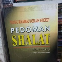 PEDOMAN SHALAT: Edisi Lengkap