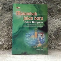 MERAMBAH JALAN BARU DALAM BERAGAMA