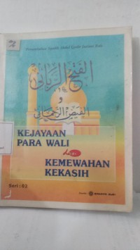 KEJAYAAN PARA WALI dan KEMEWAHAN KEKASIH