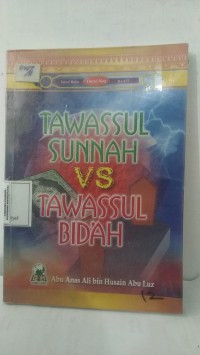 Tawassul Sunnah vs Tawassul Bad'ah