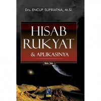 Hisab Rukyat & Aplikasinya: Buku Satu