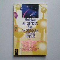 MUKJIZAT AL-QUR'AN DAN AS-SUNNAH TENTANG IPTEK: JILID 2