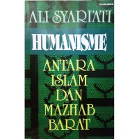 HUMANISME: ANTARA ISLAM DAN MAZHAB BARAT