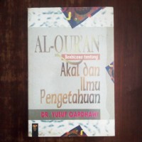 Al-Qur'an Berbicara Tentang Akal dan Ilmu Pengetahuan