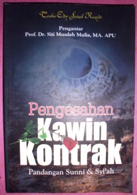 Pengesahan Kawin Kontrak : Pandangan Sunni & Syi'ah