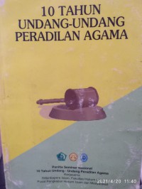 10 Tahun Undang - Undang Peradilan Agama