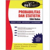 Schaum's Outlines Of: PROBABILITAS dan STATISTIK: Edisi Kedua