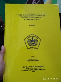 Analisis Penentuan Harga Pokok Produksi Berdasarkan Metode Activity Based Costing Pada UD. Mebel Putra Mandiri Trenggalek