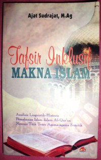 Tafsir Inklusif Makna Islam