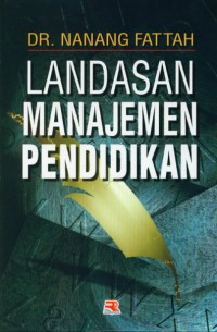 Landasan Manajemen Pendidikan