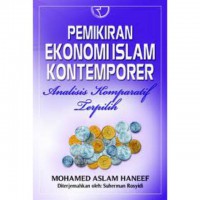 Pemikiran Ekonomi Islam Kontemporer : Analisis Komparatif Terpilih