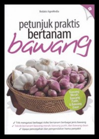 Petunjuk Praktis Bertanam Bawang