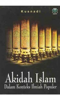 Akidah Islam Dalam Konteks Ilmiah Populer