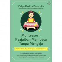 Montessori : Keajaiban Membaca Tanpa Mengeja