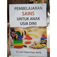 Pembelajaran Sains Untuk Anak Usia Dini