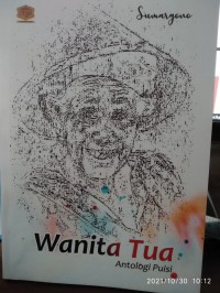 Wanita Tua Antologi Puisi