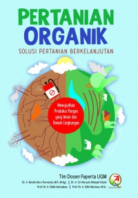 Pertanian Organik : Solusi Pertanian Berkelanjutan