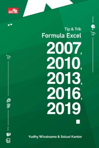 Tip & Trik Formula Excel 2007, 2010. 2013, 2016, 2019