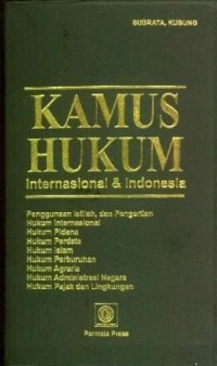 Kamus Hukum Internasional & Indonesia