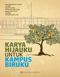 Karya Hijauku Untuk Kampus Biruku
