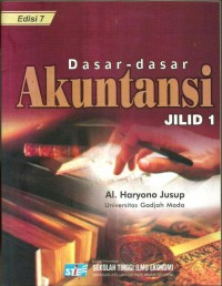 Dasar-dasar Akuntansi: Jilid I; Edisi ke-7