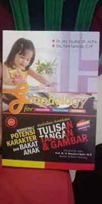 GRAPHOLOGY For Teaching, Parenting, and Therapy