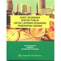 Audit Keuangan Sektor Publik Untuk Laporan Keuangan Pemerintah Daerah